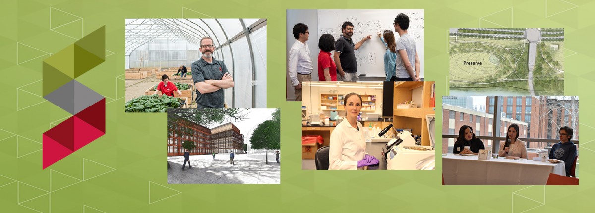 collage of photos: microfarm, professor with students, preserve diagram, 3 women speaking, professor in lab, rendering of new research building